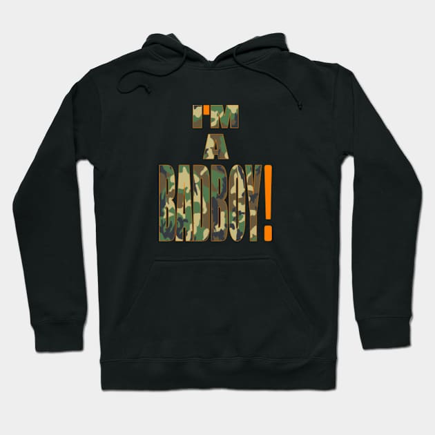 IAMBADBOY!camo Hoodie by undergroundART